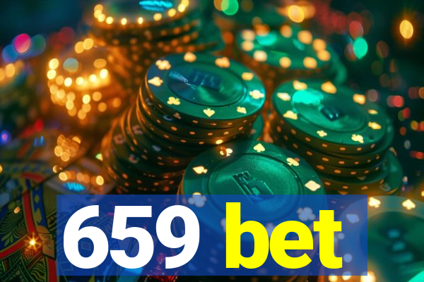 659 bet